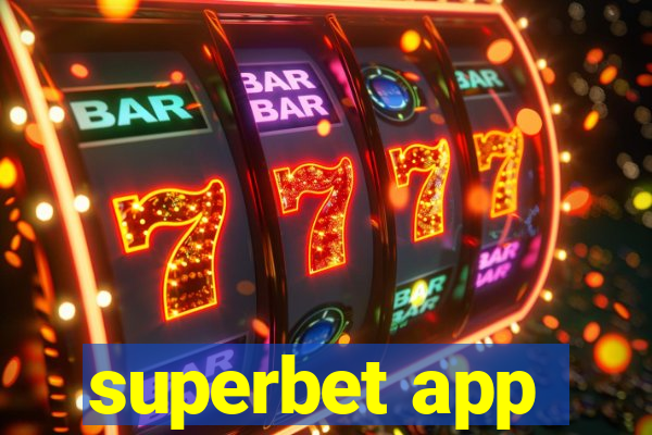 superbet app